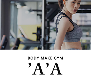 BODY MAKE GYM 'A'A（アア）